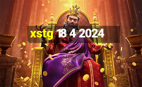 xstg 18 4 2024