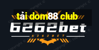 tải dom88 club