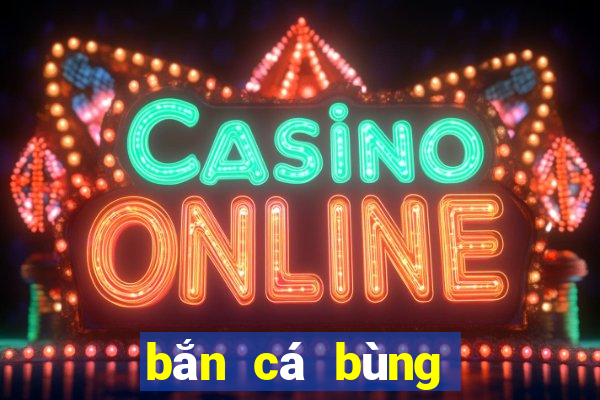 bắn cá bùng nổ 3d apk