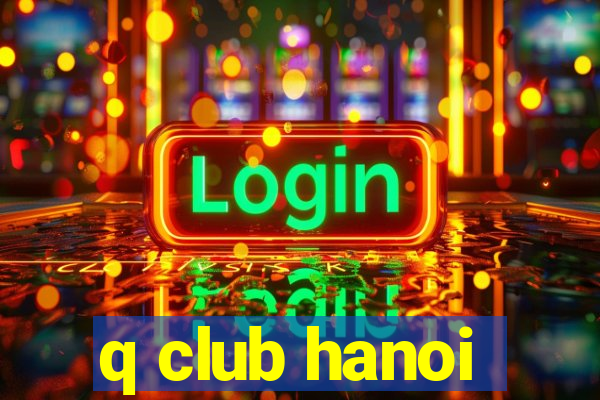 q club hanoi