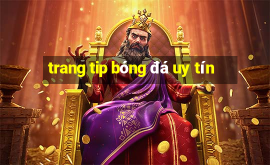 trang tip bóng đá uy tín