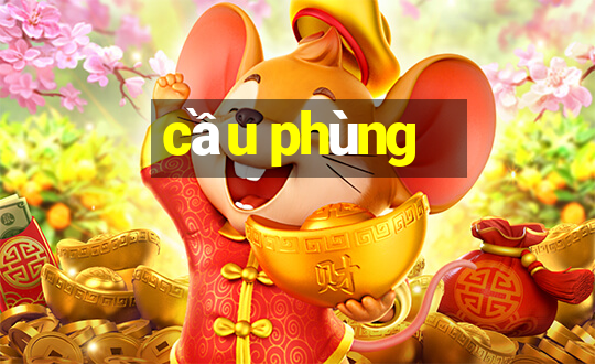 cầu phùng