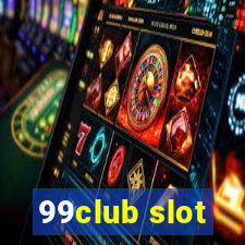 99club slot