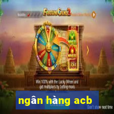 ngân hàng acb