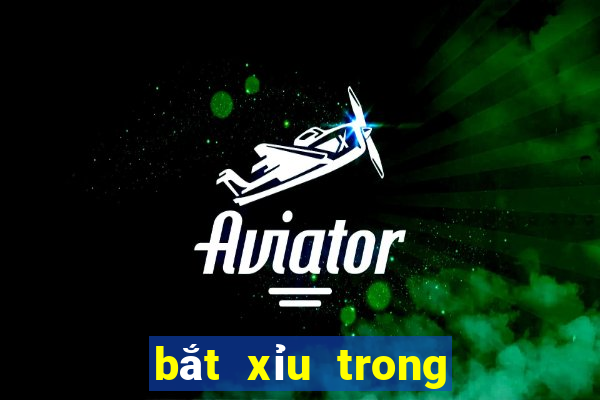 bắt xỉu trong bóng đá