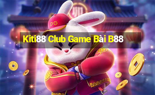 Kiti88 Club Game Bài B88