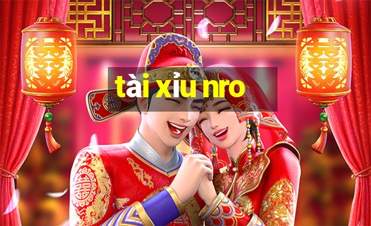 tài xỉu nro