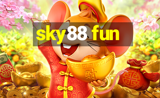 sky88 fun