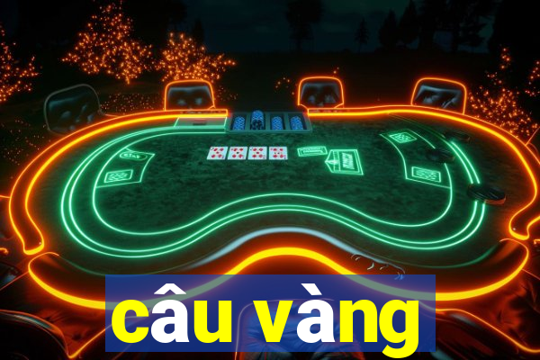 câu vàng