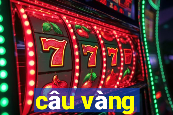 câu vàng