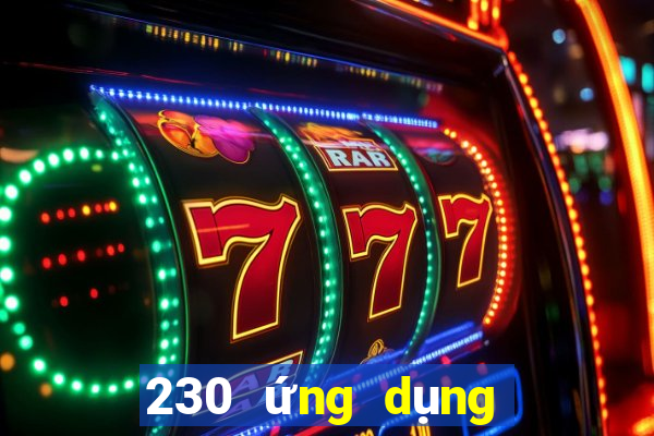 230 ứng dụng xổ số