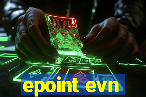 epoint evn