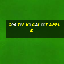 c99 Tải về Cài đặt Apple