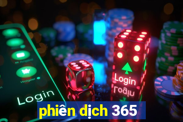 phiên dịch 365