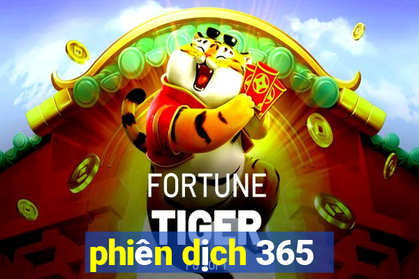 phiên dịch 365