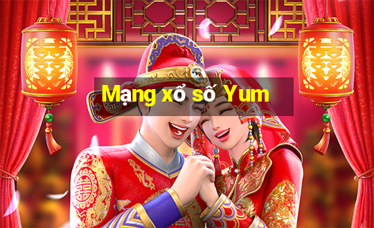 Mạng xổ số Yum