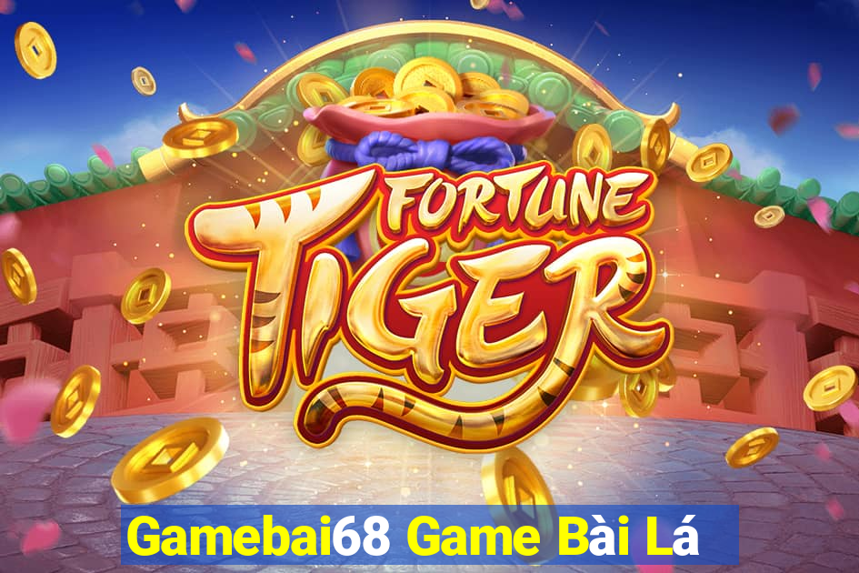 Gamebai68 Game Bài Lá