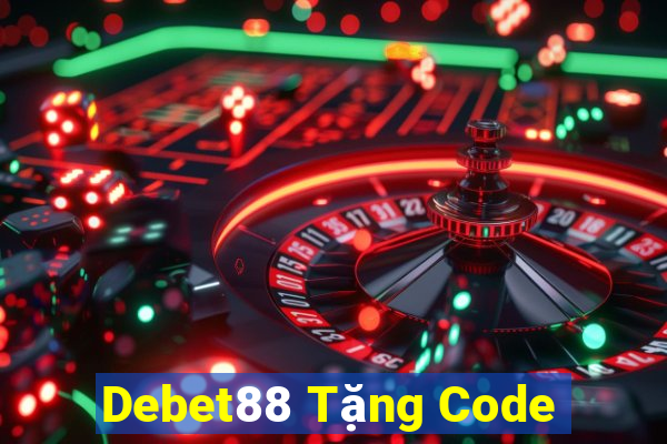 Debet88 Tặng Code