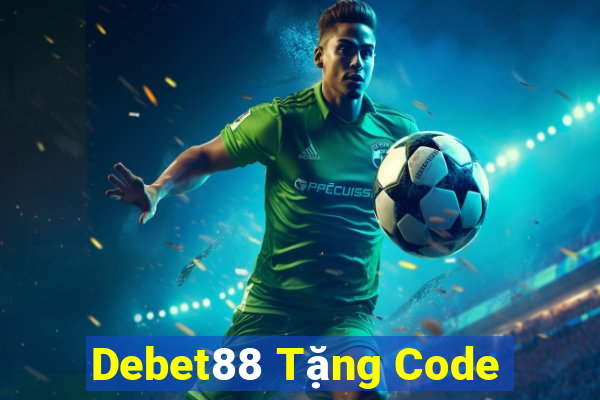 Debet88 Tặng Code