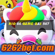 Rio 66 Game Bài 567