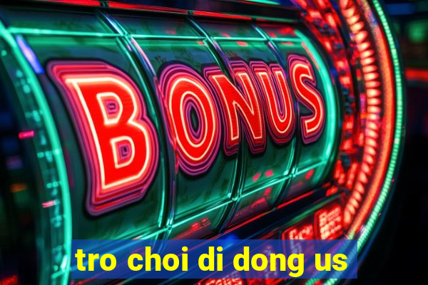 tro choi di dong us