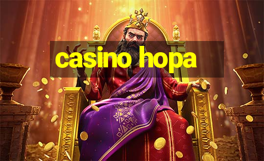 casino hopa