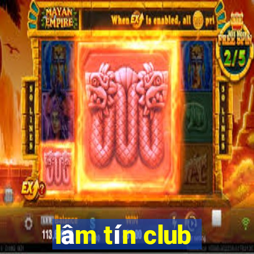 lâm tín club