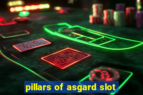 pillars of asgard slot