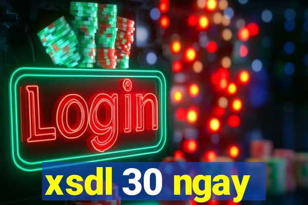 xsdl 30 ngay