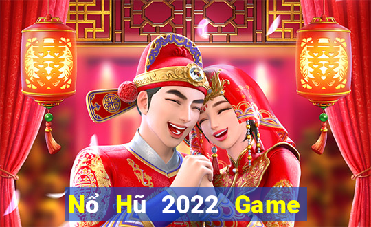 Nổ Hũ 2022 Game Bài Dubai