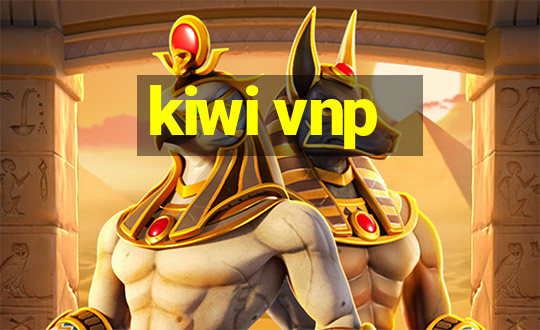 kiwi vnp