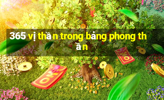 365 vị thần trong bảng phong thần