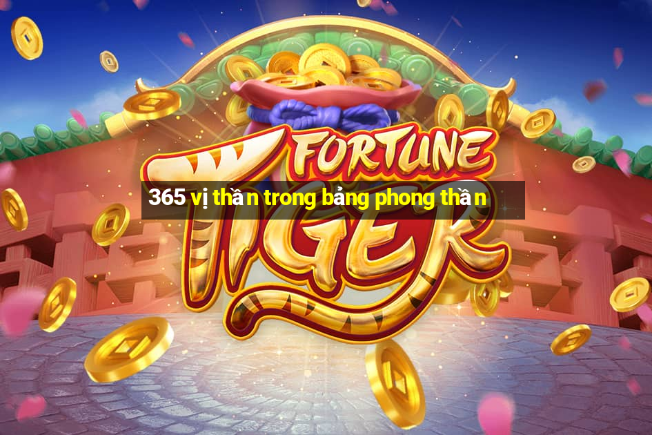 365 vị thần trong bảng phong thần