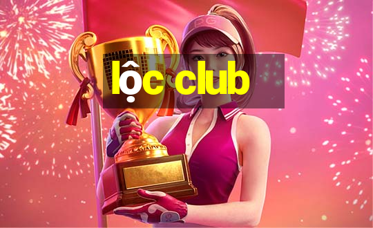 lộc club