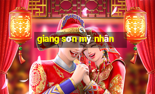 giang sơn mỹ nhân