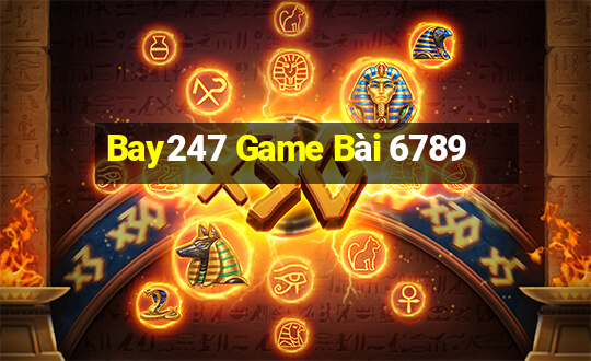 Bay247 Game Bài 6789