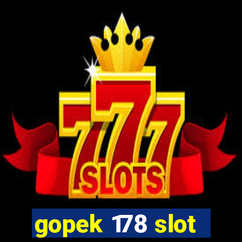 gopek 178 slot