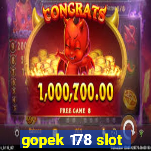 gopek 178 slot