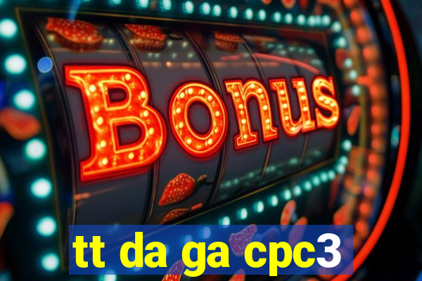 tt da ga cpc3