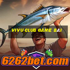 Vivu Club Game Bài