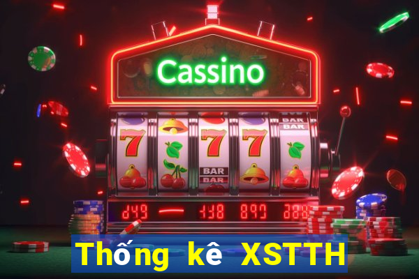 Thống kê XSTTH Thứ 7