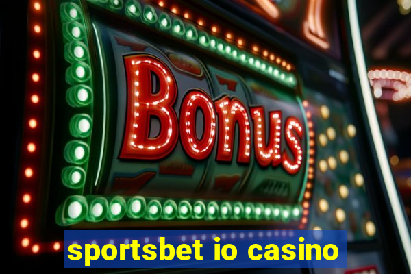 sportsbet io casino