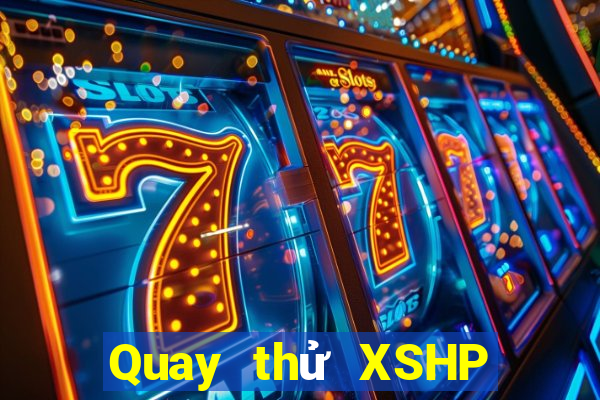 Quay thử XSHP Thứ 7