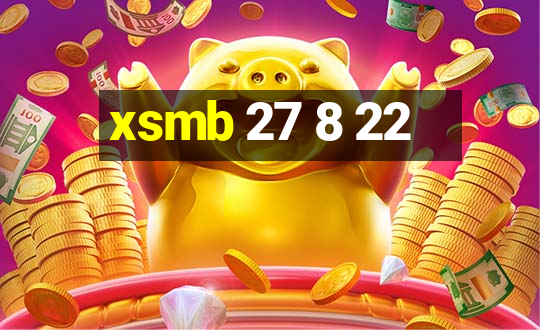 xsmb 27 8 22