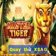 Quay thử XSAG ngày 2