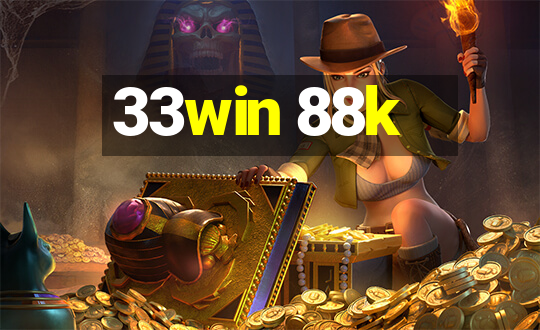 33win 88k