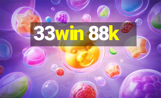 33win 88k