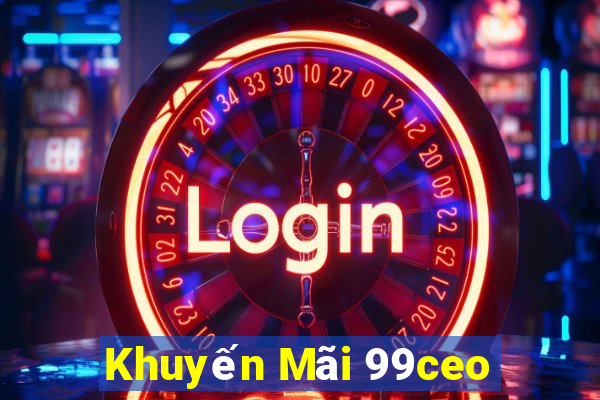 Khuyến Mãi 99ceo