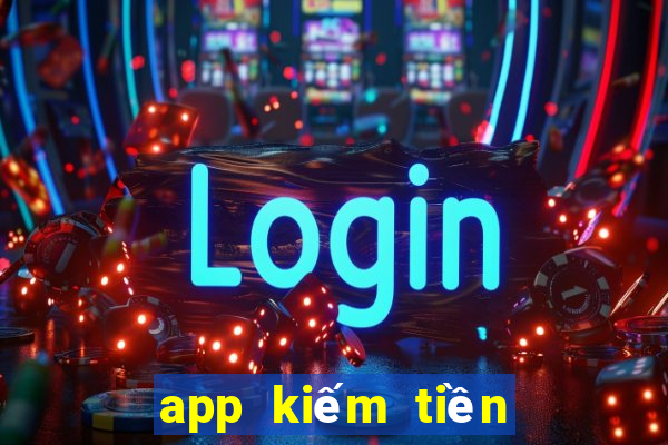 app kiếm tiền online cho học sinh