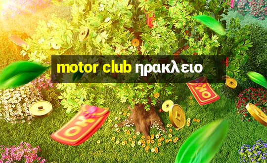 motor club ηρακλειο